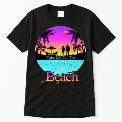 Take Me To The Beach With A Summer Couple Tall T-Shirt