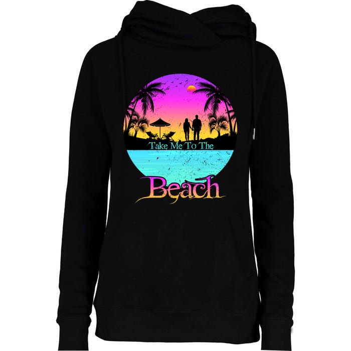 Take Me To The Beach With A Summer Couple Womens Funnel Neck Pullover Hood