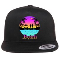 Take Me To The Beach With A Summer Couple Flat Bill Trucker Hat