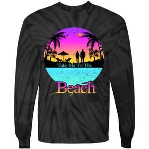 Take Me To The Beach With A Summer Couple Tie-Dye Long Sleeve Shirt