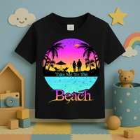 Take Me To The Beach With A Summer Couple Toddler T-Shirt