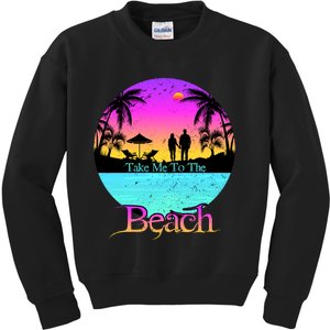 Take Me To The Beach With A Summer Couple Kids Sweatshirt