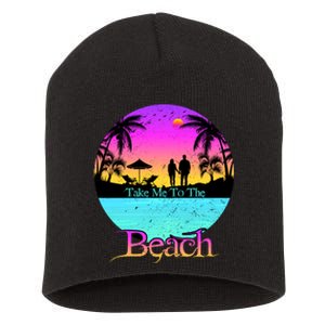 Take Me To The Beach With A Summer Couple Short Acrylic Beanie