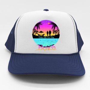 Take Me To The Beach With A Summer Couple Trucker Hat