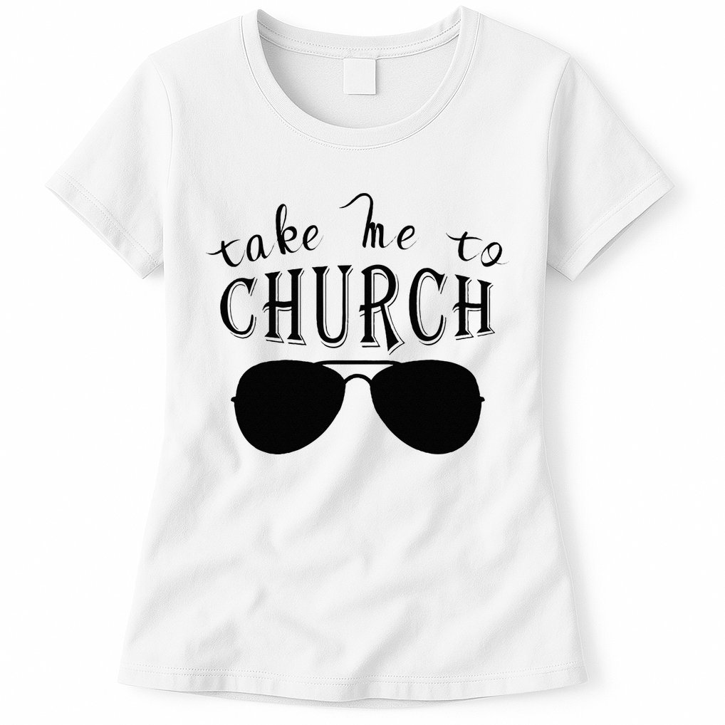 Take Me To The Church Christian Country Concert Womens T-Shirt