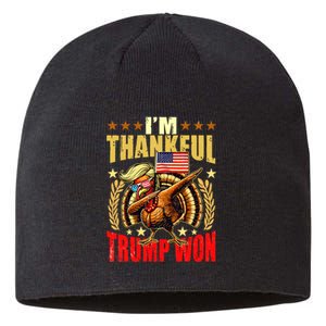 Trump Make Thanksgiving Great Again IM Thankful Trump Won Sustainable Beanie