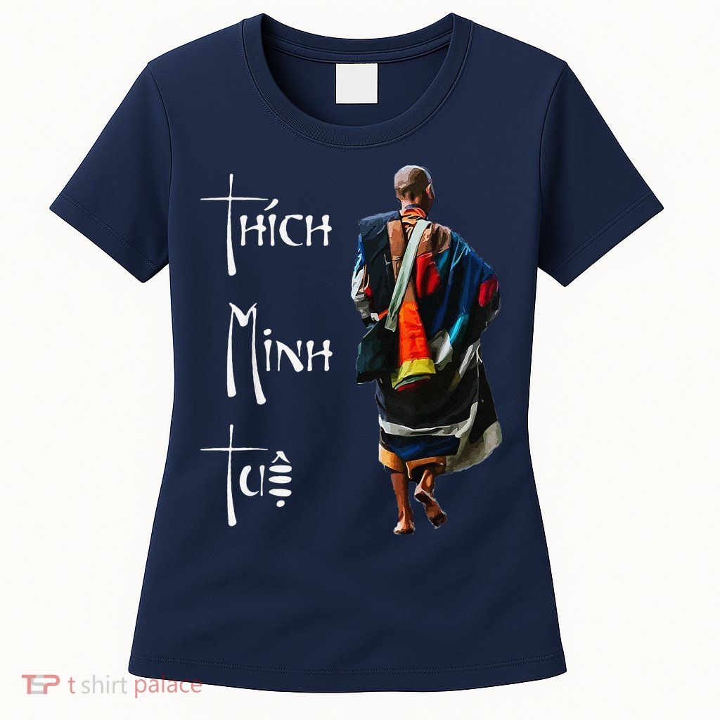 Thich Minh Tue Buddhist Monk Spiritual Journey Vietnam Womens T-Shirt