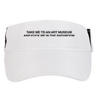 Take Me To An Art Museum And Fuck Me In The Bathroom Adult Drive Performance Visor