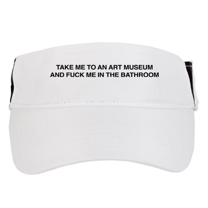 Take Me To An Art Museum And Fuck Me In The Bathroom Adult Drive Performance Visor