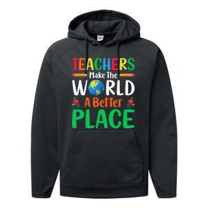 Teachers Make The World A Better Place Performance Fleece Hoodie