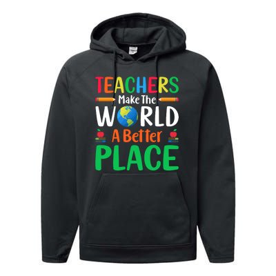 Teachers Make The World A Better Place Performance Fleece Hoodie