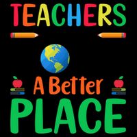Teachers Make The World A Better Place Mug