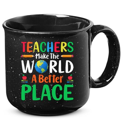 Teachers Make The World A Better Place 15oz Campfire Ceramic Mug