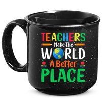 Teachers Make The World A Better Place 15oz Campfire Ceramic Mug