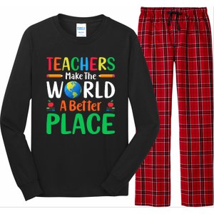 Teachers Make The World A Better Place Long Sleeve Pajama Set