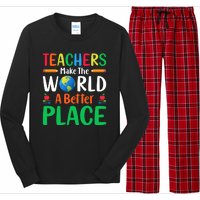 Teachers Make The World A Better Place Long Sleeve Pajama Set