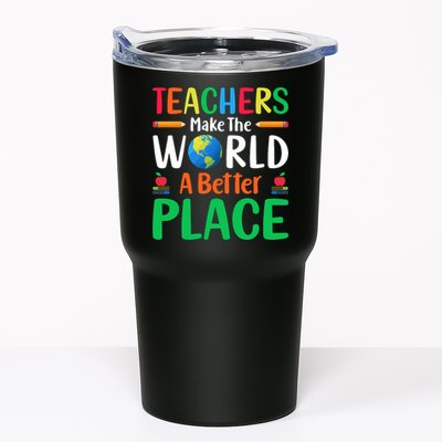 Teachers Make The World A Better Place Tumbler