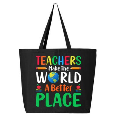 Teachers Make The World A Better Place 25L Jumbo Tote