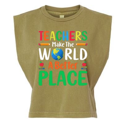 Teachers Make The World A Better Place Garment-Dyed Women's Muscle Tee