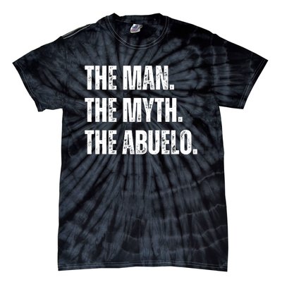 The Man The Myth The Abuelo Tie-Dye T-Shirt