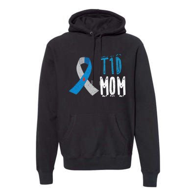 T1D mom type 1 diabetes awareness blue ribbon  gift Premium Hoodie