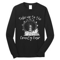 Take Me To The County Fair for Summer Long Sleeve Shirt