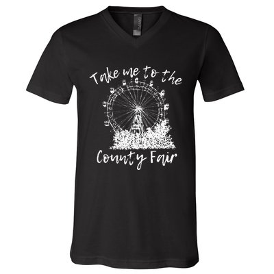 Take Me To The County Fair for Summer V-Neck T-Shirt