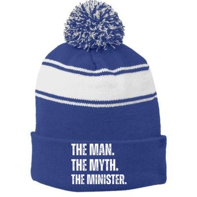 The Man The Myth The The Minister. Stripe Pom Pom Beanie