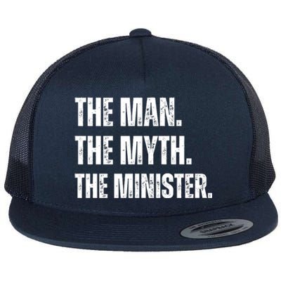 The Man The Myth The The Minister. Flat Bill Trucker Hat