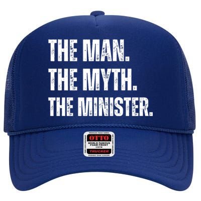 The Man The Myth The The Minister. High Crown Mesh Back Trucker Hat