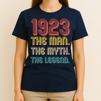 The Man The Myth The Legend 1923 100th Birthday T-Shirt