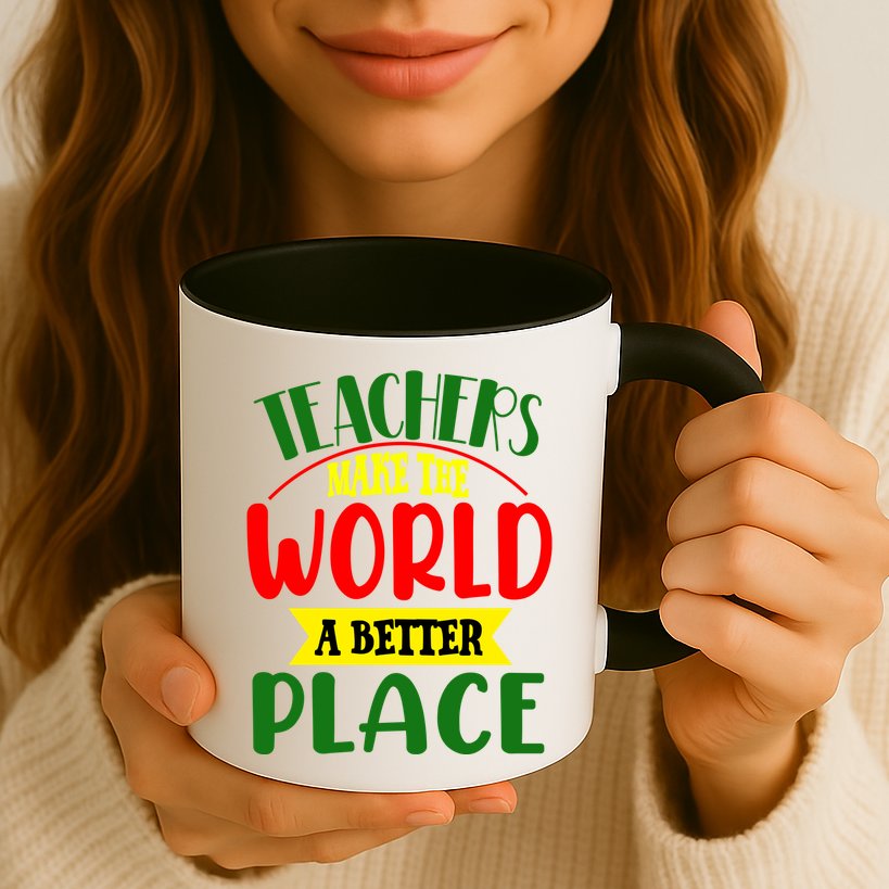 Teachers Make The World A Better Place Mug