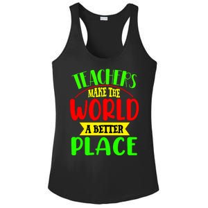 Teachers Make The World A Better Place Ladies PosiCharge Competitor Racerback Tank