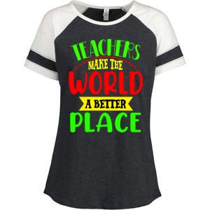 Teachers Make The World A Better Place Enza Ladies Jersey Colorblock Tee