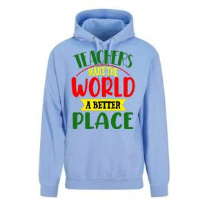 Teachers Make The World A Better Place Unisex Surf Hoodie