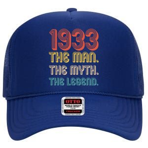 The Man The Myth The Legend 1933 90th Birthday High Crown Mesh Back Trucker Hat