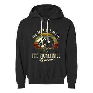 The Man The Myth The Pickleball Legend Garment-Dyed Fleece Hoodie