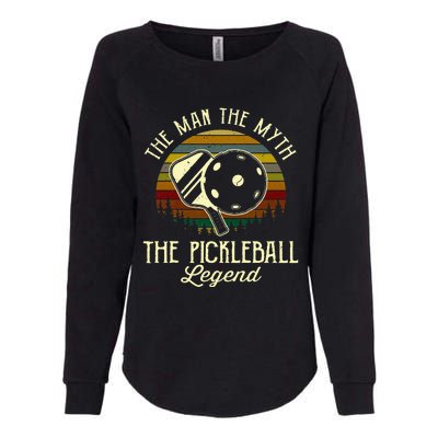 The Man The Myth The Pickleball Legend Womens California Wash Sweatshirt