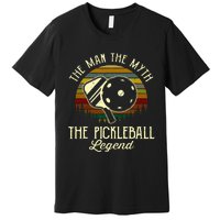 The Man The Myth The Pickleball Legend Premium T-Shirt