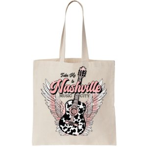 Take Me To Nashville Nashville Tennessee Tote Bag