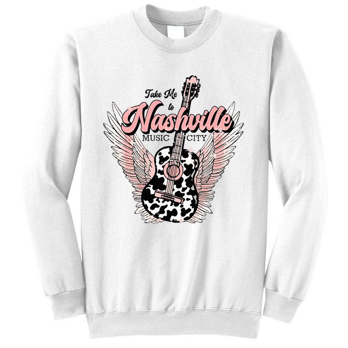 Take Me To Nashville Nashville Tennessee Sweatshirt