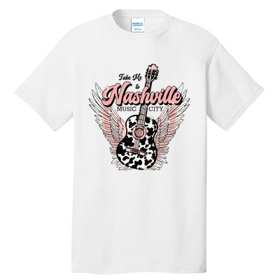 Take Me To Nashville Nashville Tennessee Tall T-Shirt