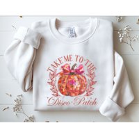 Take Me To The Pumpkin Patch Sweatshirt