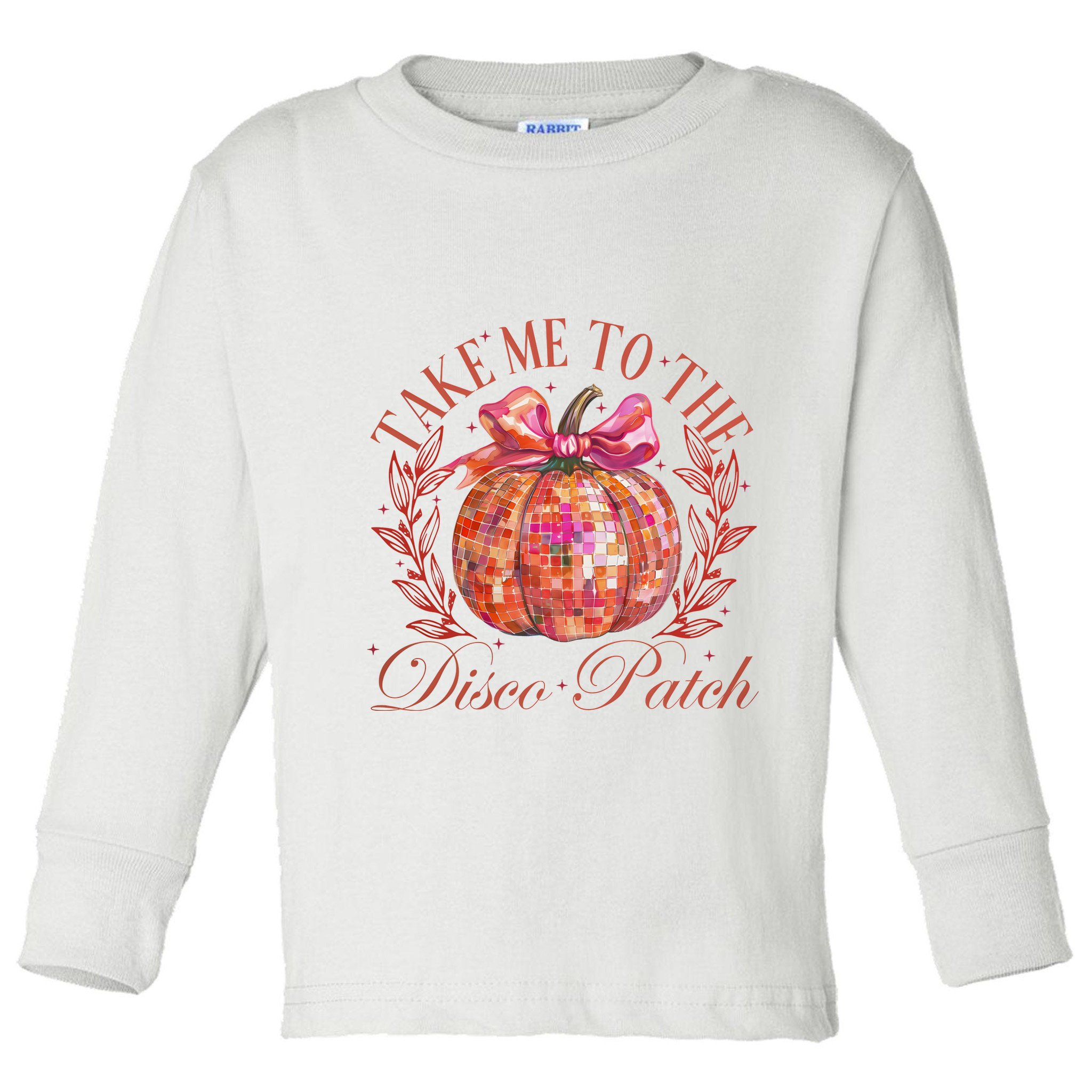 Take Me To The Pumpkin Patch Toddler Long Sleeve Shirt