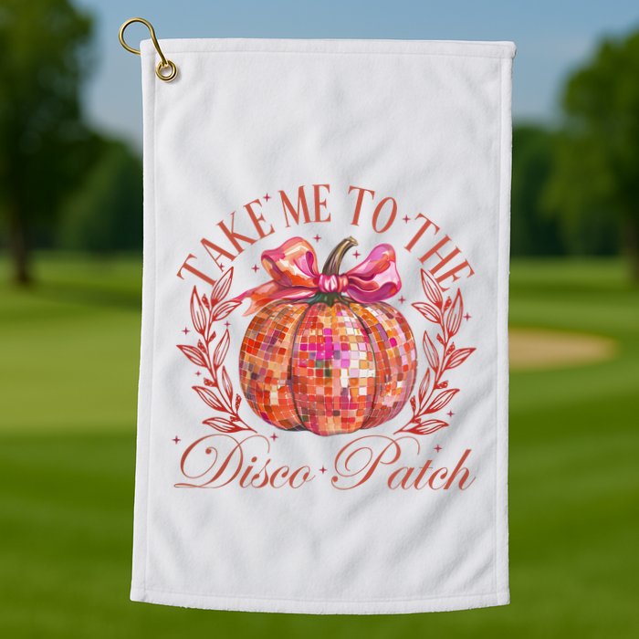 Take Me To The Pumpkin Patch Golf Towel