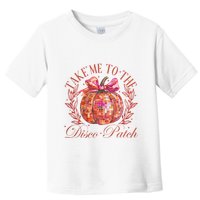 Take Me To The Pumpkin Patch Toddler T-Shirt