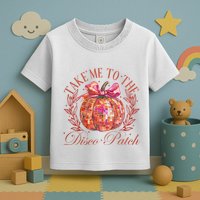 Take Me To The Pumpkin Patch Toddler T-Shirt