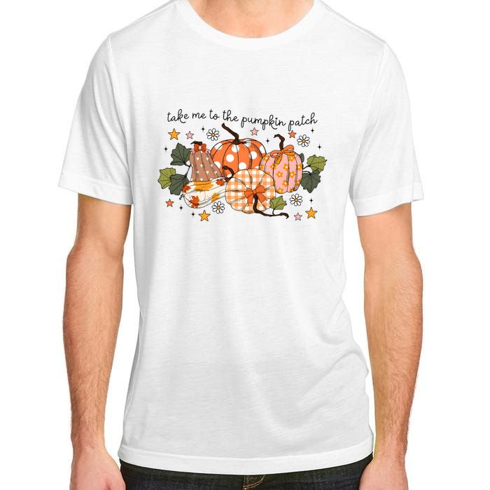 Take Me To The Pumpkin Patch Fall Pumpkin Adult ChromaSoft Performance T-Shirt