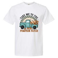 Take Me To The Pumpkin Patch Garment-Dyed Heavyweight T-Shirt