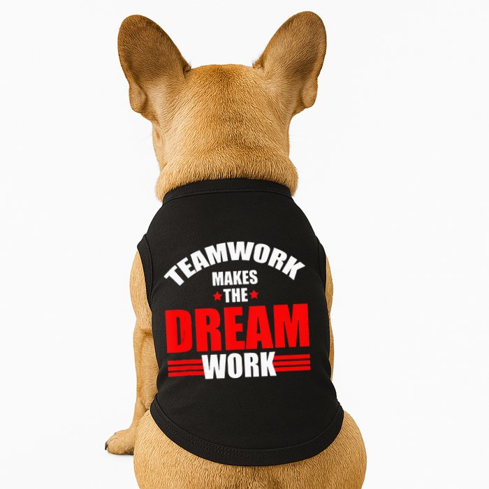 Teamwork Makes The Dream Work Team Crew Building Doggie Tank